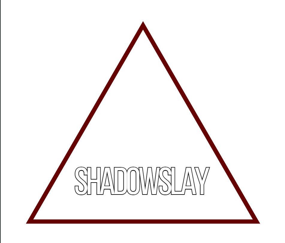 SHADOWSLAY
